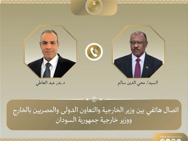 مصر والسودان يبحثان تعزيز التعاون والمشاركة في إعادة الإعمار بعد الحرب