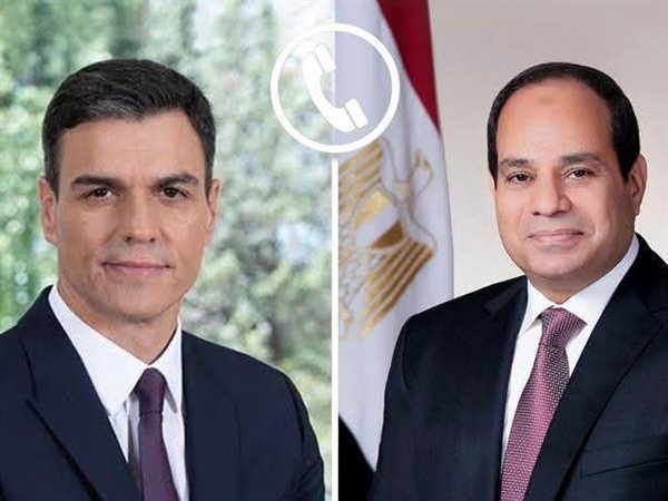 الرئيس السيسي وسانشيز يؤكدان رفض التصعيد الإقليمي وتعزيز التعاون بين مصر وإسبانيا