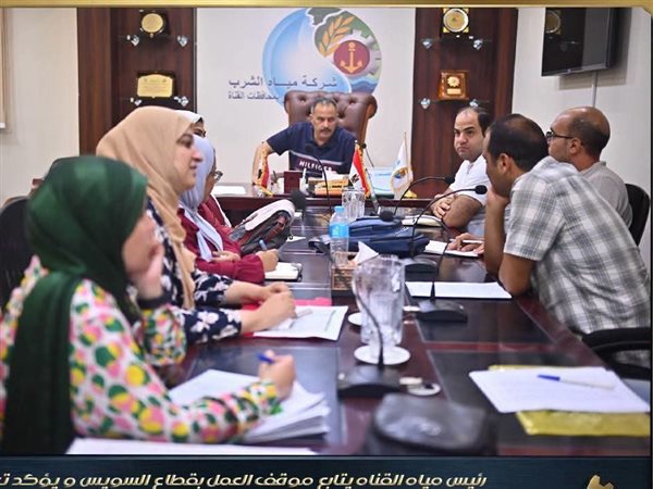 رئيس مياه القناة يتابع مشروعات السويس ويشدد على رفع كفاءة التشغيل واستدامة الخدمات
